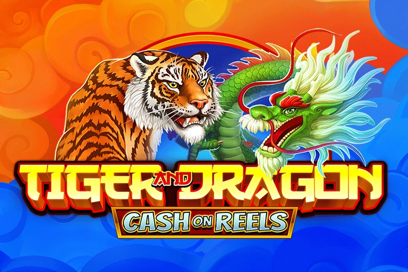 Tiger and Dragon - Cash on Reels