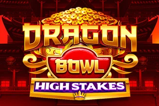 Dragon Bowl High Stakes
