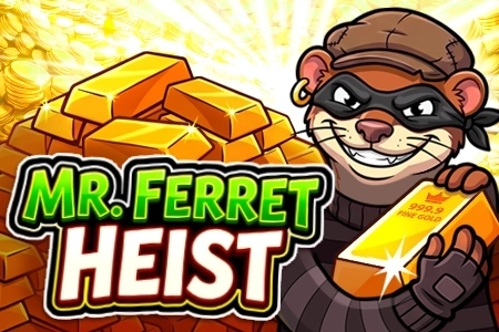 Mr. Ferret Heist